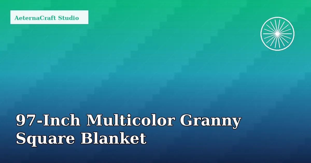 How to Crochet a 97-Inch Multicolor Granny Square Blanket