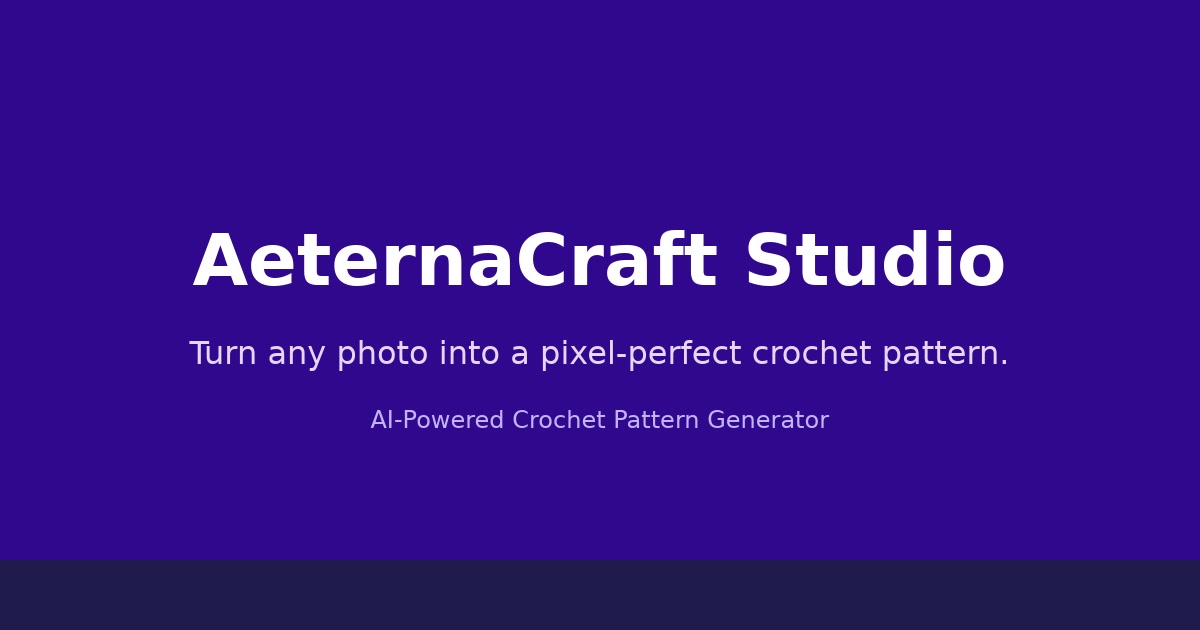 AeternaCraft Studio — turn any photo into a pixel-perfect crochet pattern